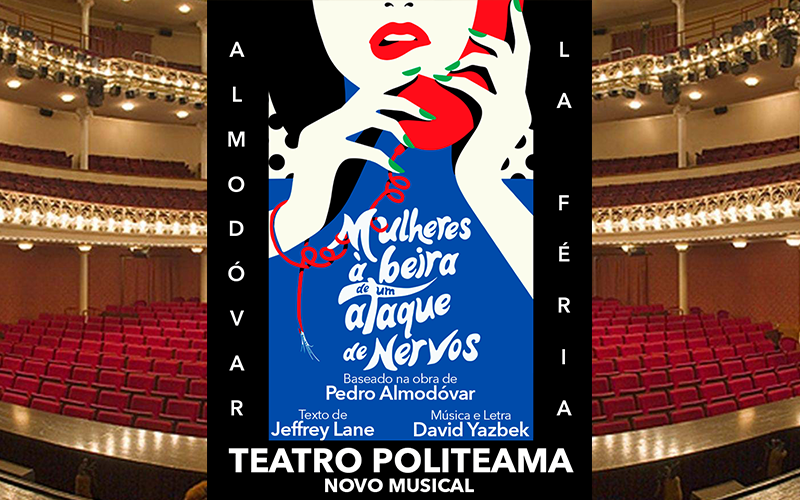 “Mulheres à Beira de um Ataque de Nervos”, no Teatro Politeama