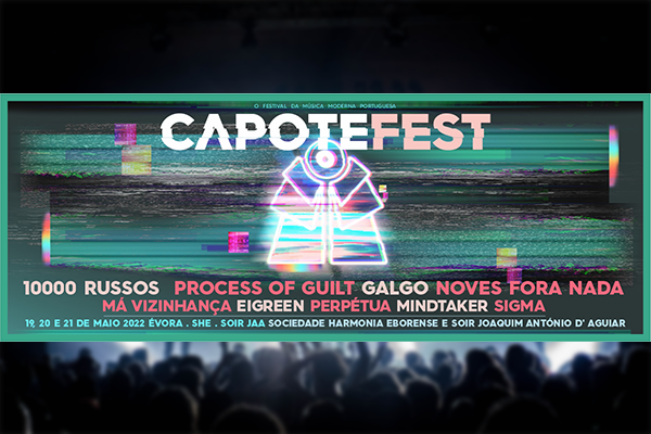 Nova música nacional no Capote Fest em Évora